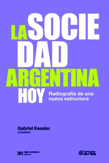 LA SOCIEDAD ARGENTINA HOY