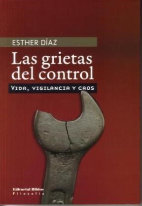 GRIETAS DEL CONTROL VIDA VIGILANCIA Y CAOS