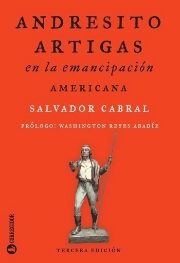 ANDRESITO ARTIGAS EN LA EMANCIPACION AMERICANA