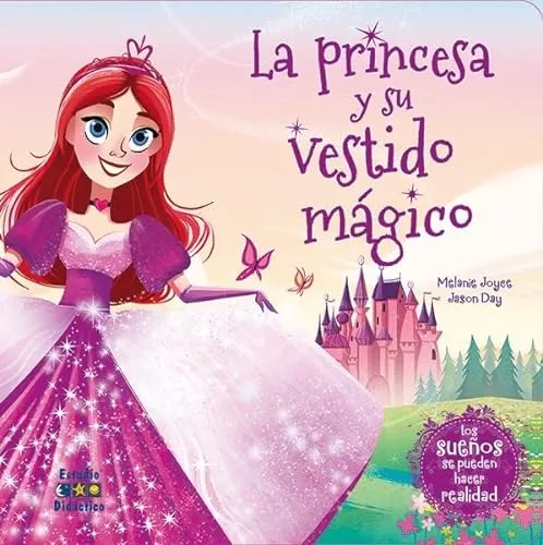 LA PRINCESA Y SU VESTIDO MÁGICO