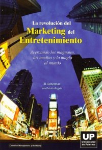 LA REVOLUCIÓN DEL MARKETING DEL ENTRETENIMIENTO