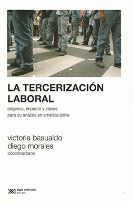 LA TERCERIZACIÓN LABORAL