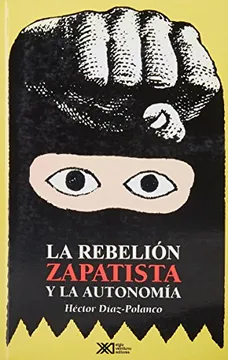 LA  REBELION ZAPATISTA Y LA AUTONOMIA