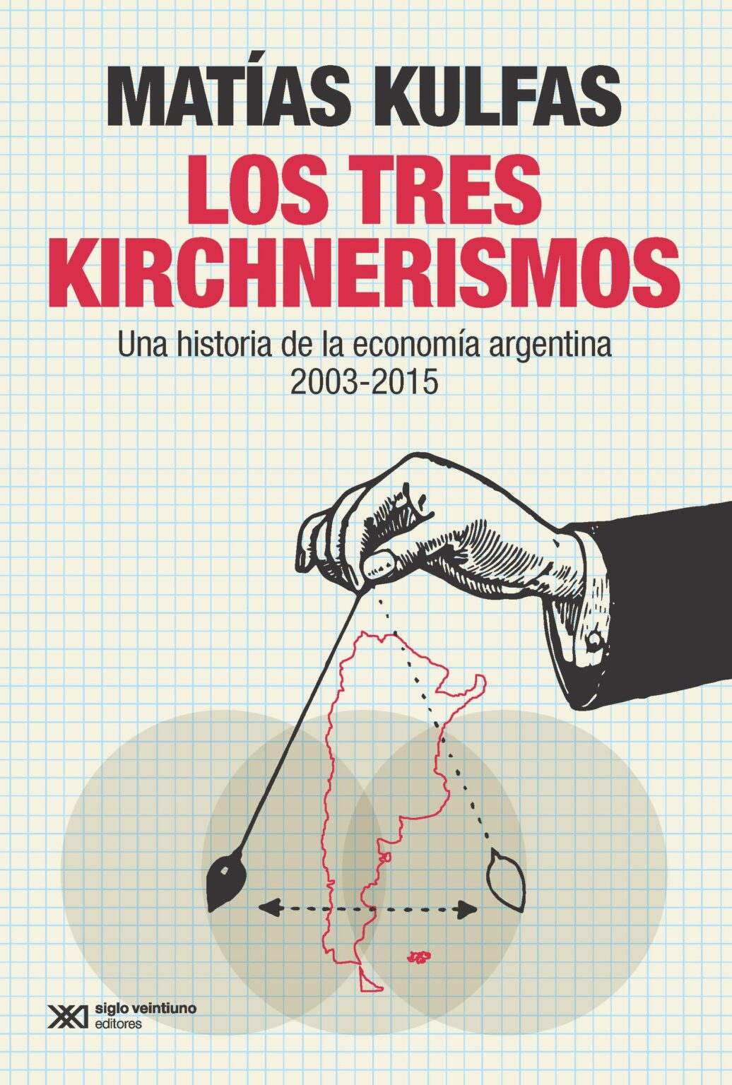 los tres kirchnerismos