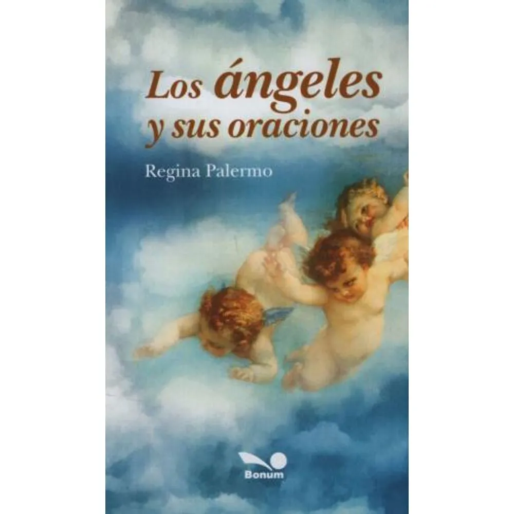 ANGELES Y SUS ORACIONES