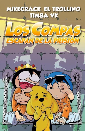 COMPAS 2 LOS COMPAS ESCAPAN DE LA PRISION