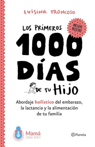 LOS PRIMEROS 1000 DIAS DE TU HIJO