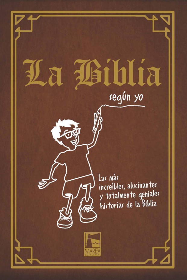 LA BIBLIA (SEGUN YO)