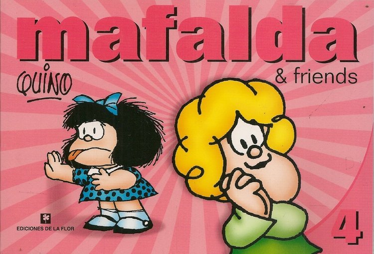 MAFALDA & FRIENDS 4 (EN INGLES)