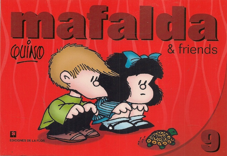 MAFALDA & FRIENDS 9 (EN INGLES)