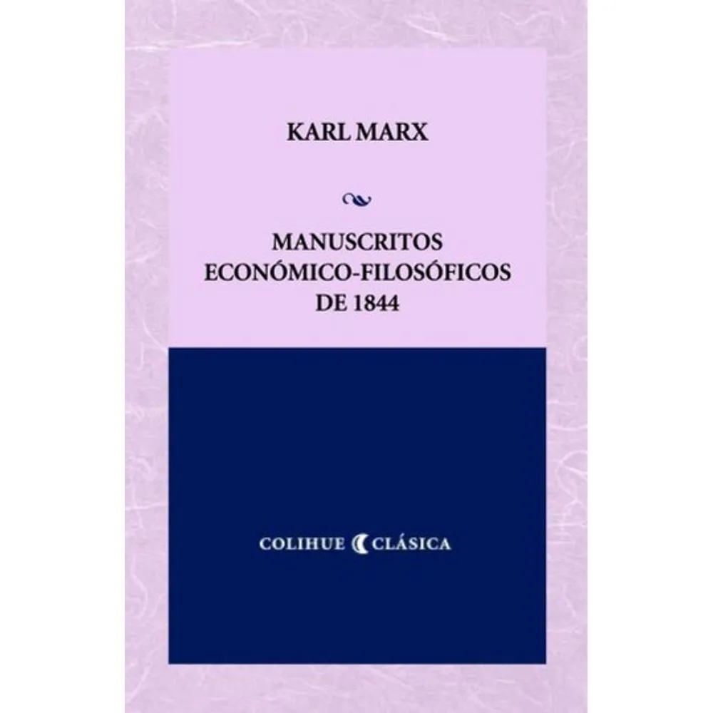 MANUSCRITOS ECONÓMICO-FILOSÓFICOS DE 1844