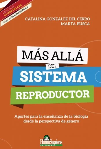 MÁS ALLÁ DEL SISTEMA REPRODUCTOR