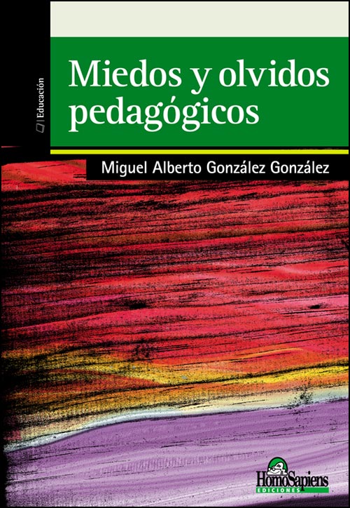 MIEDOS Y OLVIDOS PEDAGÓGICOS