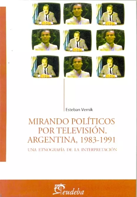 MIRANDO POLITICOS POR TELEVISION ARGENTINA