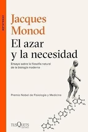 EL AZAR Y LA NECESIDAD