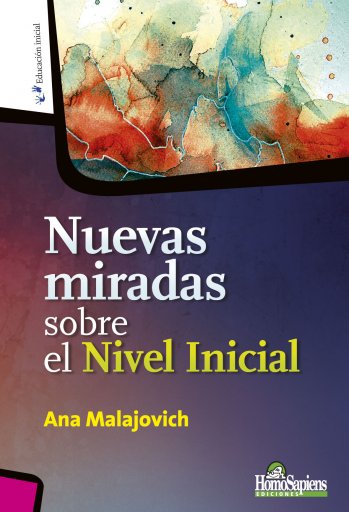 NUEVAS MIRADAS SOBRE EL NIVEL INICIAL