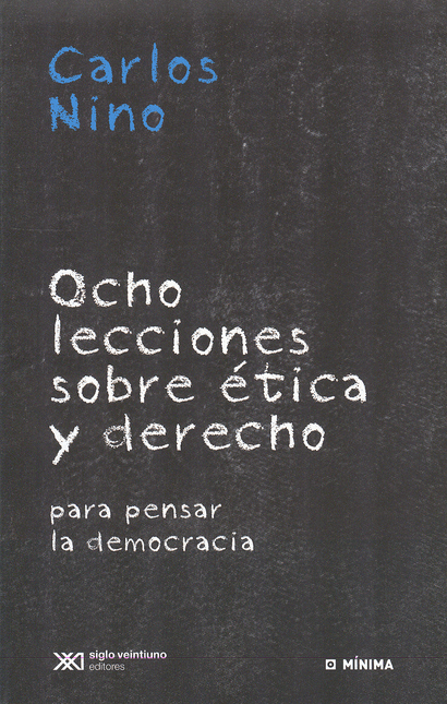 OCHO LECCIONES SOBRE ÉTICA Y DERECHO