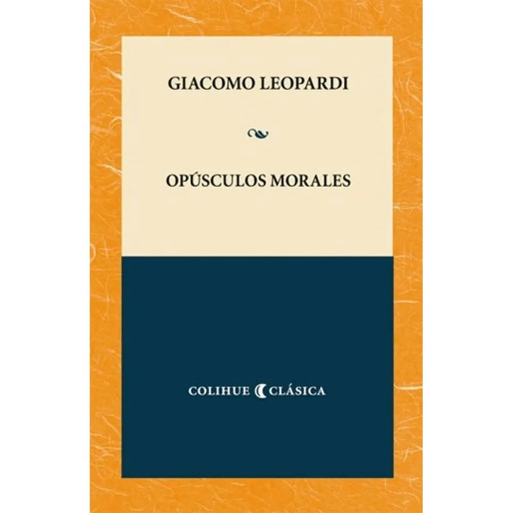 OPÚSCULOS MORALES