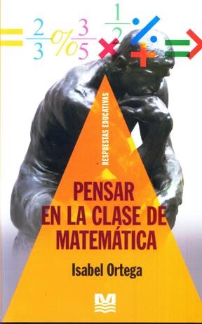 PENSAR EN LA CLASE DE MATEMÁTICA