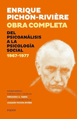 Obra completa. Del psicoanálisis a la psicología social