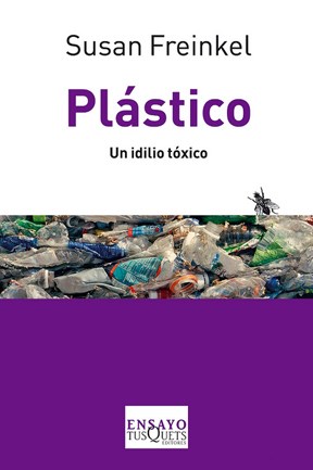 PLASTICO UN IDILIO TÓXICO