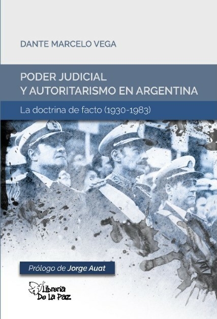 PODER JUDICIAL Y AUTORITARISMO EN ARGENTINA