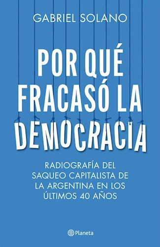 POR QUE FRACASO LA DEMOCRACIA