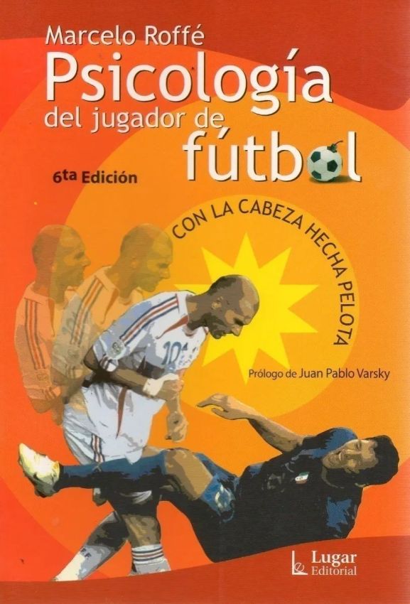 PSICOLOGIA DEL JUGADOR DE FUTBOL