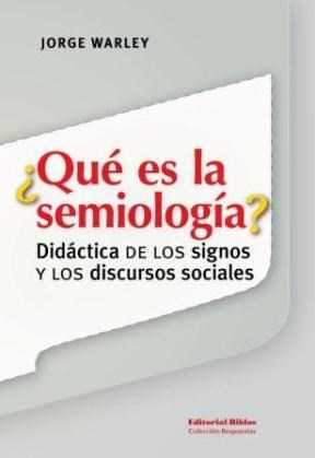 ¿QUÉ ES LA SEMIOLOGÍA?