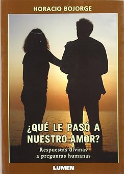 ¿QUÉ LE PASÓ A NUESTRO AMOR?