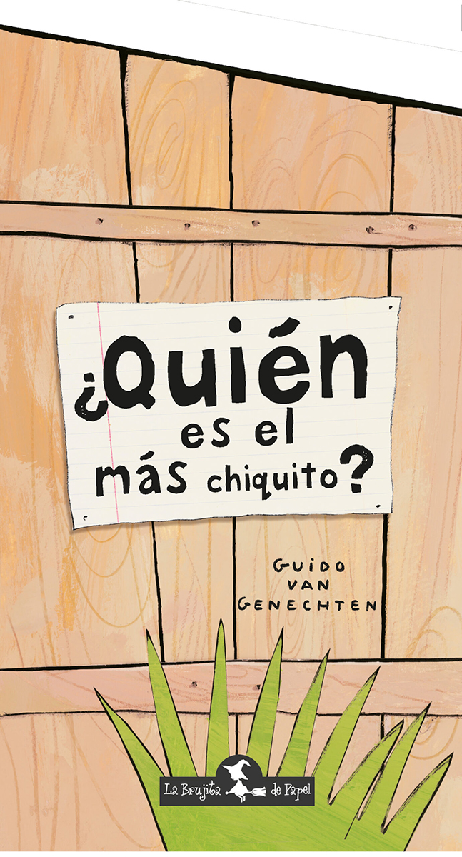 ¿QUIÉN ES EL MÁS CHIQUITO?