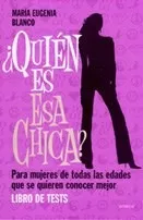 ¿QUIÉN ES ESA CHICA?