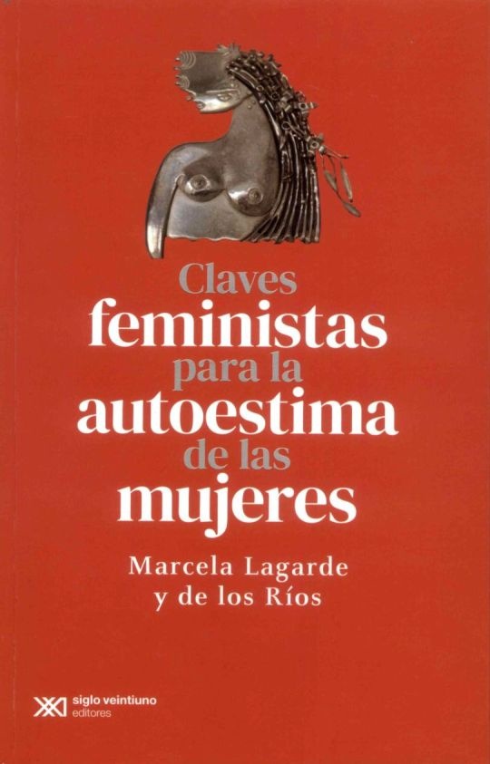 CLAVES FEMINISTAS PARA LA AUTOESTIMA DE LAS MUJERES (Edicion 2022)