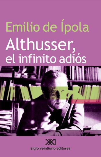 ALTHUSSER EL INFINITO ADIOS