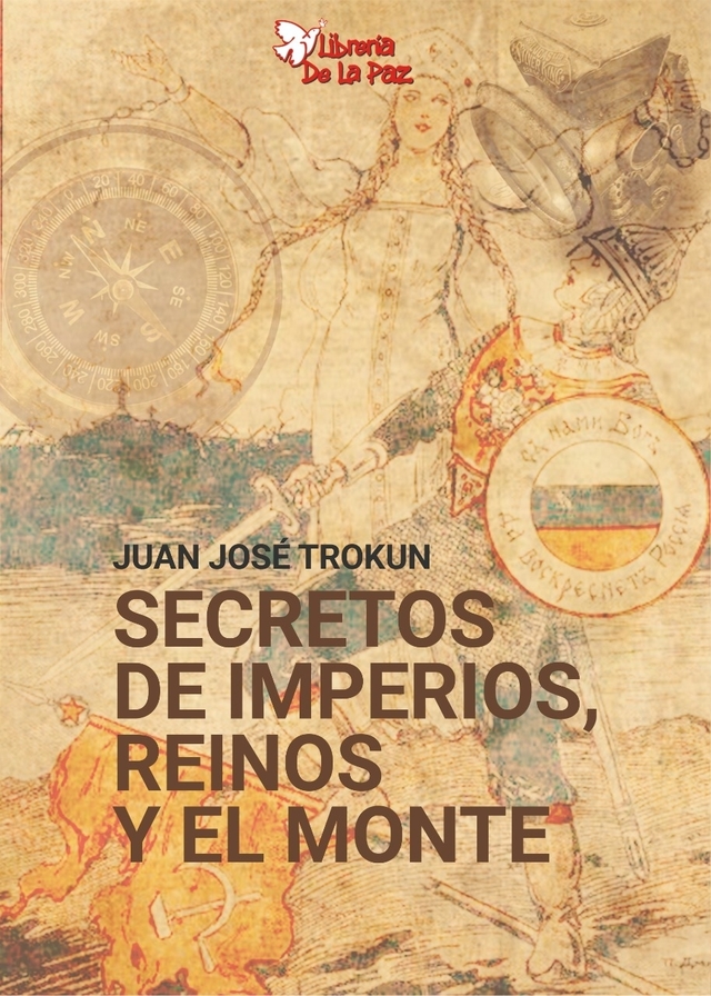 SECRETOS DE IMPERIOS, REINOS Y MONTES