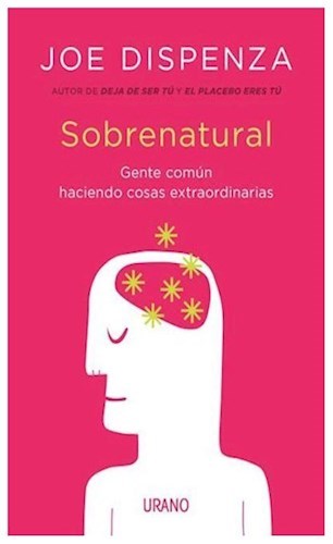 SOBRENATURAL GENTE CORRIENTE HACIENDO COSAS EXTRAORDINARIAS