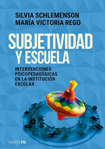 Subjetividad y escuela