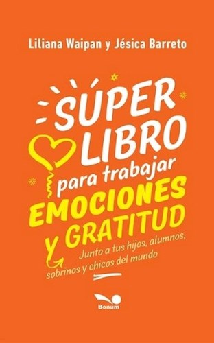 SUPER LIBRO PARA TRABAJAR EMOCIONES Y GRATITUD