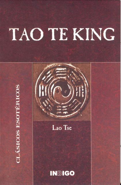 TAO TE KING . CLASICOS ESOTERICOS