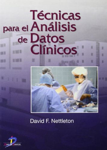 TÉCNICAS PARA EL ANÁLISIS DE DATOS CLÍNICOS