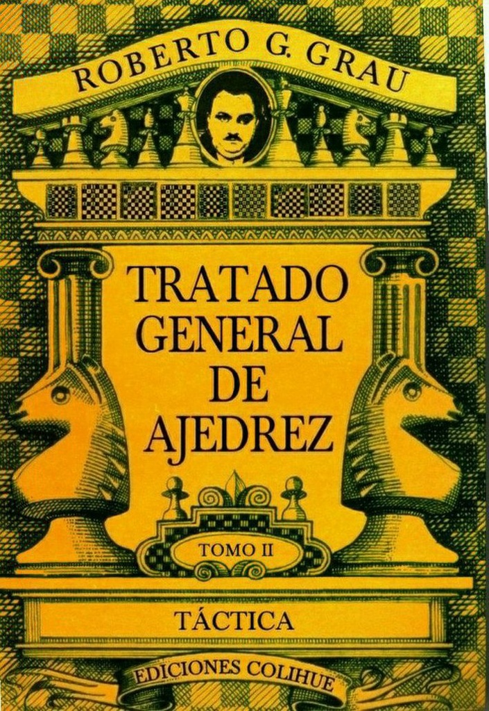 Tratado general de ajedrez. Tomo II