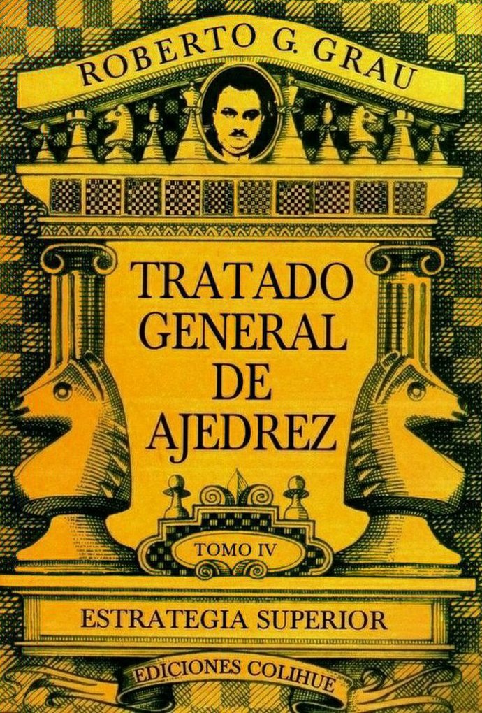 Tratado general de ajedrez. Tomo IV