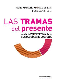 LAS TRAMAS DEL PRESENTE