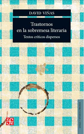 TRASTORNOS EN LA SOBREMESA LITERARIA