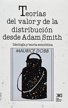 TEORIAS DEL VALOR Y DE LA DISTRIBUCION DESDE A SMITH