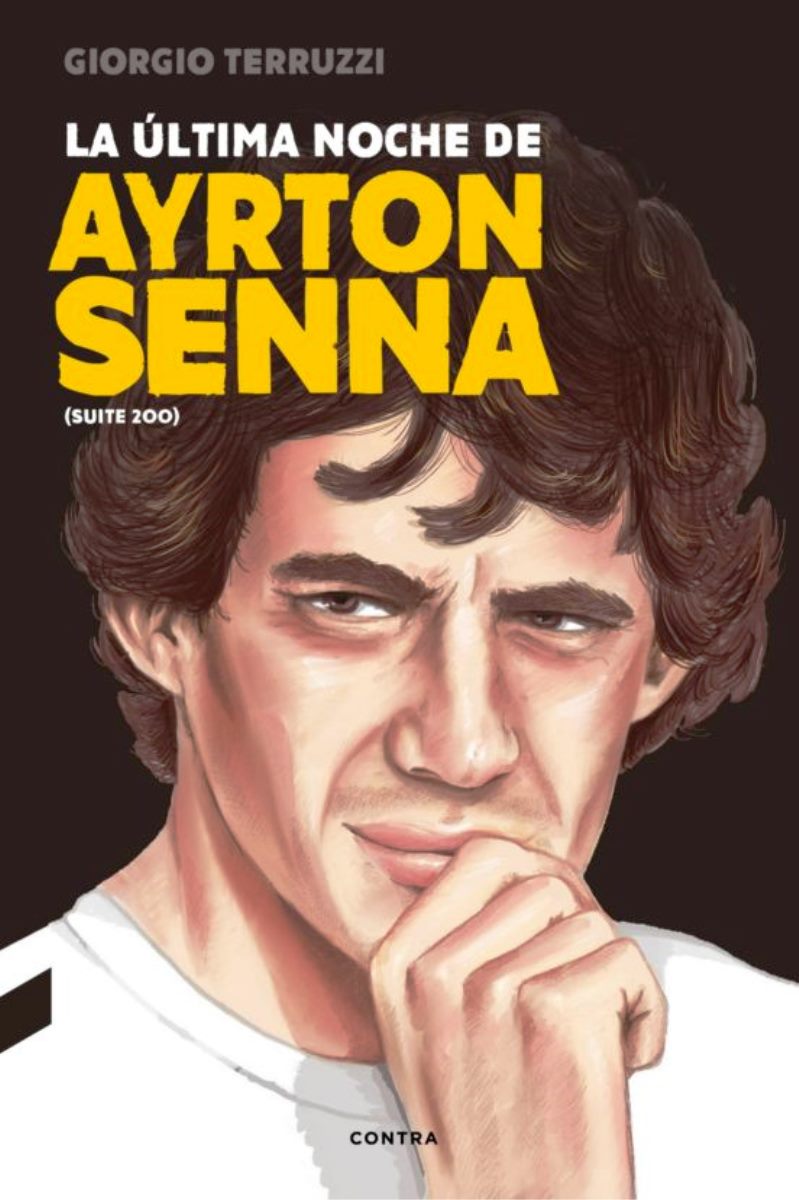 LA ULTIMA NOCHE DE AYRTON SENNA