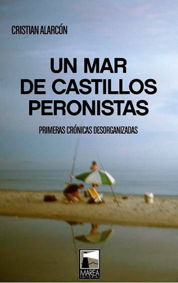 UN MAR DE CASTILLOS PERONISTAS