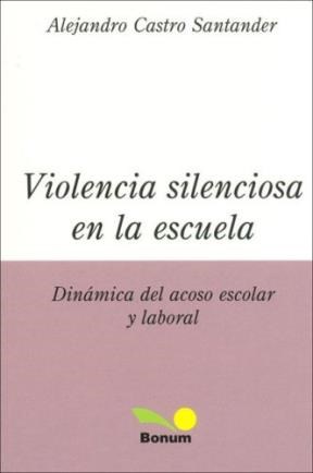 VIOLENCIA SILENCIOSA EN LA ESCUELA