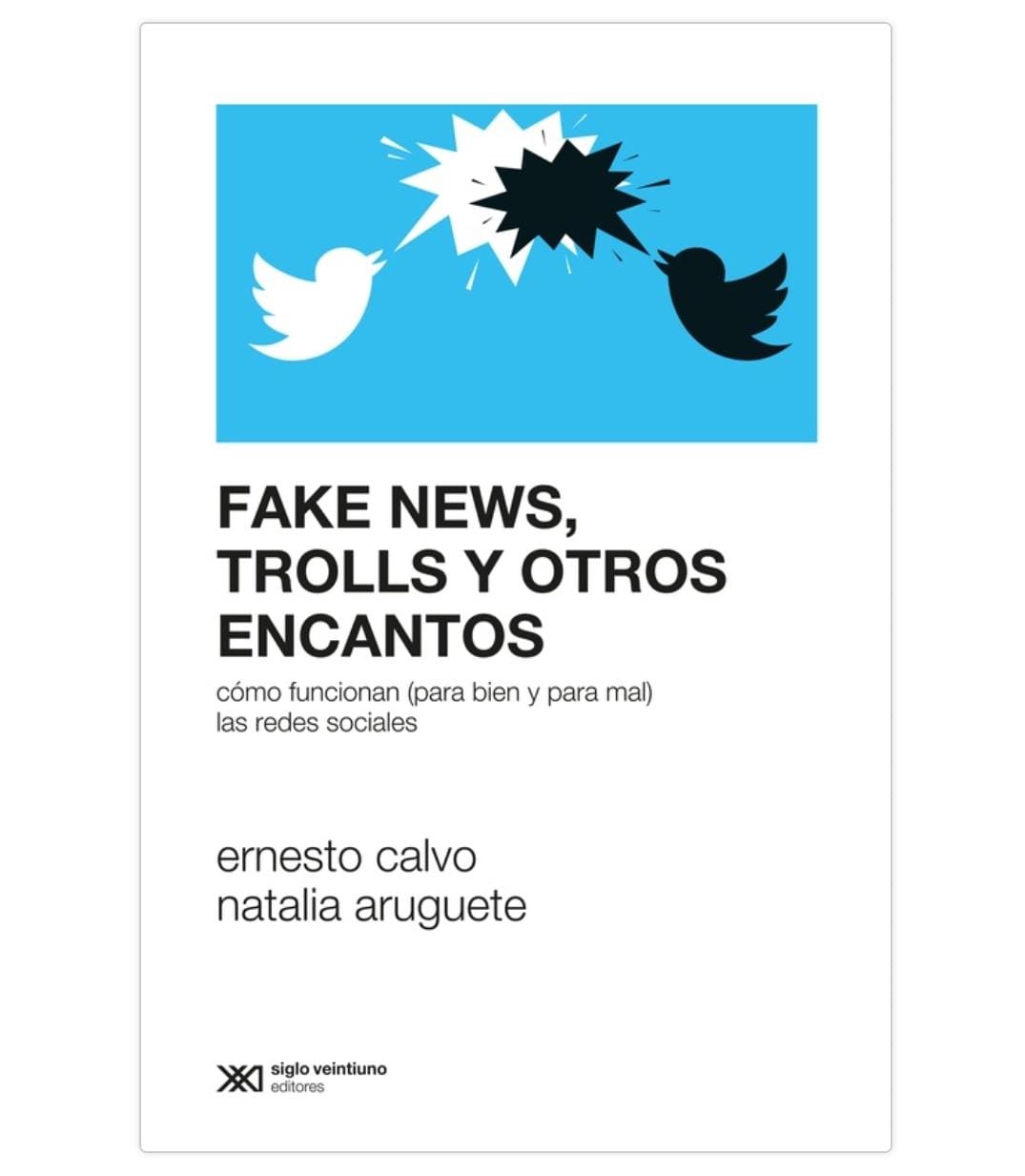 FAKE NEWS TROLLS Y OTROS ENCANTOS