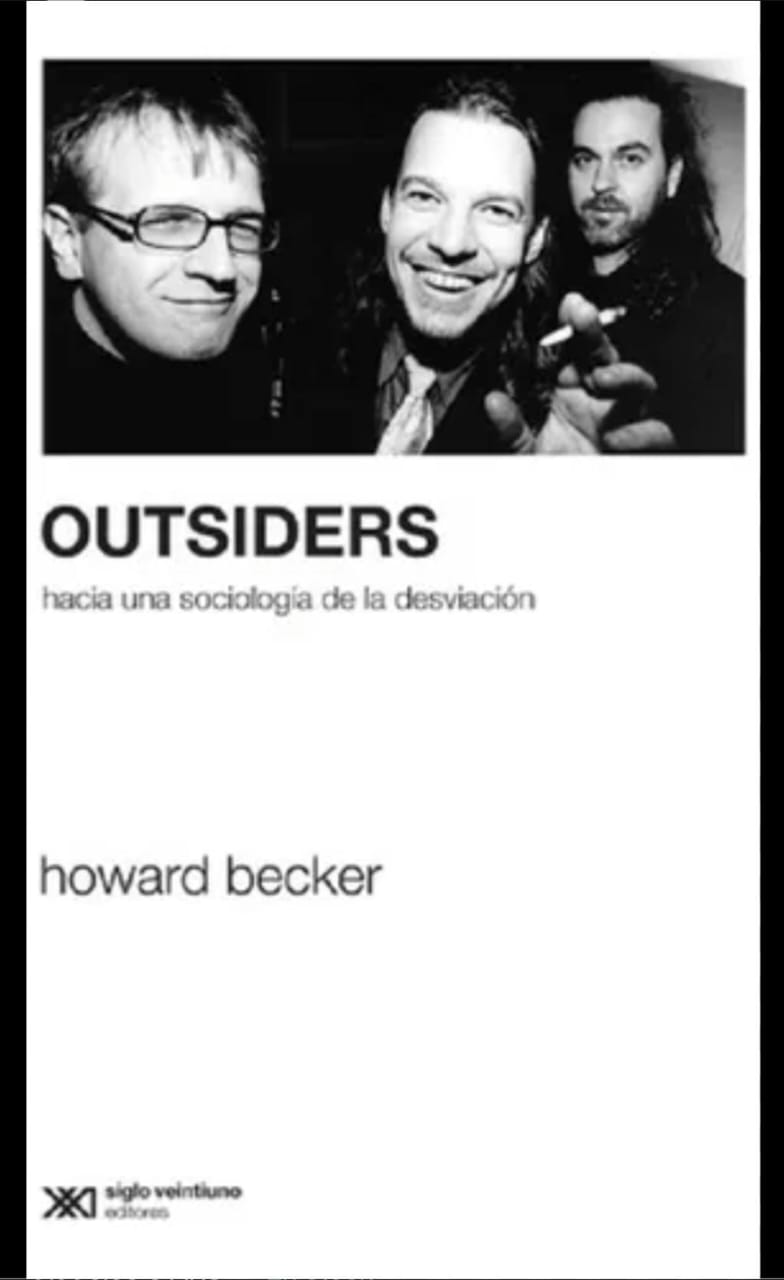 OUTSIDERS HACIA UNA SOCIOLOGIA DE LA DESVIACION